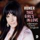 "THIS GIRL'S IN LOVE: A BACHARACH AND DAVID SONGBOOK" on CD from RUMER!