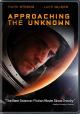 APPROACHING THE UNKNOWN on DVD!