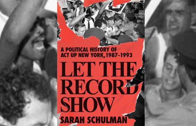AIDS activism by the book: 'Let the Record Show' captures a movement's rise and decline