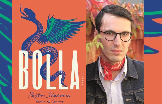 Bay Area Reporter :: Pajtim Statovci's 'Bolla'- Depredations of love and war - Vimarsana News