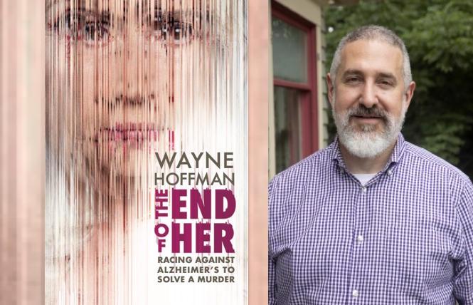 Bay Area Reporter :: Wayne Hoffman's 'The End of Her' - Vimarsana News