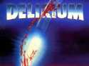 Review: 'Delirium' Highlights a Lost Video Nasty