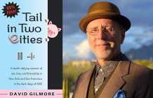 Sex and the cities: David Gilmore's memoir's more than sexy tales       	
