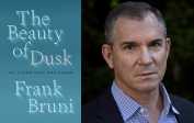Frank Bruni's memoir, 'The Beauty of Dusk'